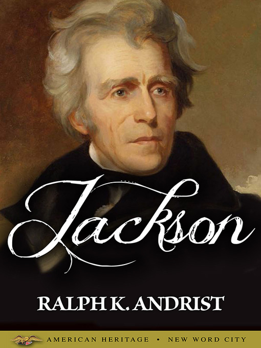 Title details for Jackson by Ralph K. Andrist - Available